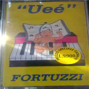 Fortuzzi - Uee'
