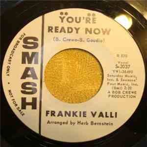 Frankie Valli - You're Ready Now / Cry For Me