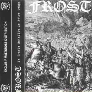 Frost  - La Grande Bataille De Notre Temps...