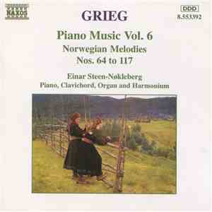 Grieg, Einar Steen-Nøkleberg - Piano Music Vol. 6