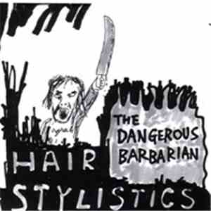 Hair Stylistics - The Dangerous Barbarian