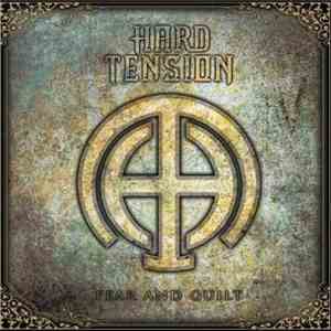 Hard Tension - Fear And Guilt