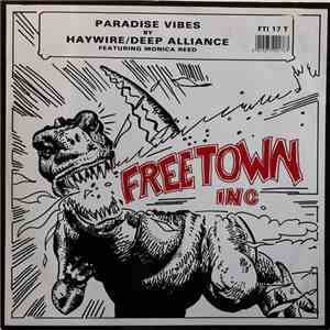 Haywire / Deep Alliance Featuring Monica Reed - Paradise Vibes