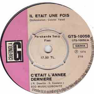 Il Etait Une Fois - C'Était L'Année Dernière / Téléphone