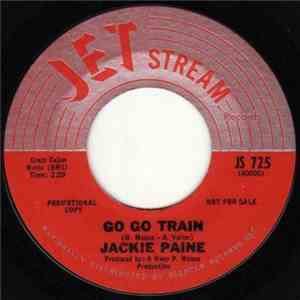 Jackie Paine - Go Go Train / I'll Be Home