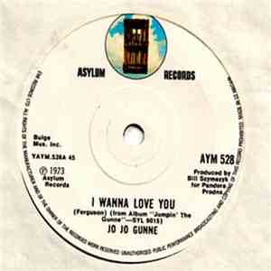 Jo Jo Gunne - I Wanna Love You