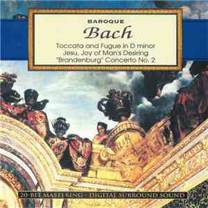 Johann Sebastian Bach - Baroque: Bach: Toccata and Fugue · 