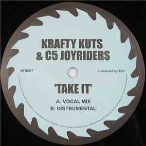 Krafty Kuts & C5 Joyriders - Take It