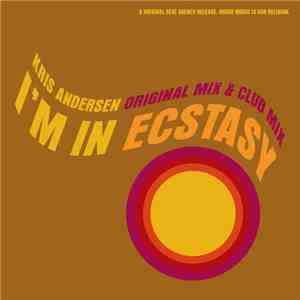 Kris Andersen - I'm In Ecstasy