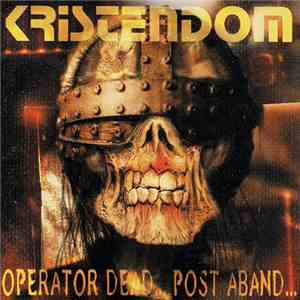 Kristendom - Operator Dead ...Post Aband ...