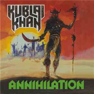 Kublai Khan  - Annihilation