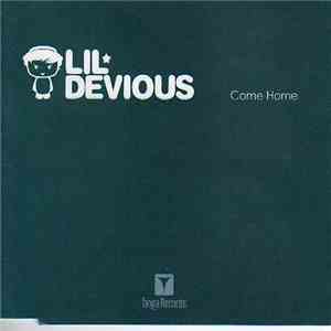 Lil' Devious - Come Home