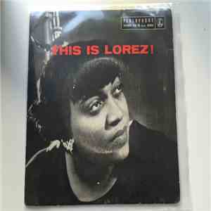 Lorez Alexandria - This Is Lorez!