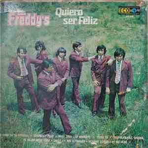 Los Freddy's - Quiero Ser Feliz