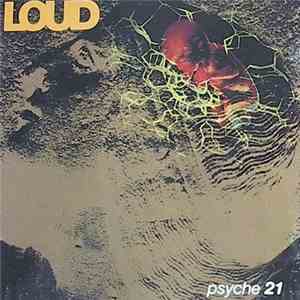 Loud - Psyche 21