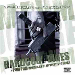 Marc Acardipane Feat. The Ultimate MC - Hardcore Vibes