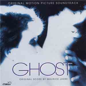 Maurice Jarre - Ghost (Original Motion Picture Soundtrack)