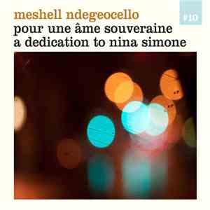 Meshell Ndegeocello - Pour Une Âme Souveraine A Dedication To Nina Simone
