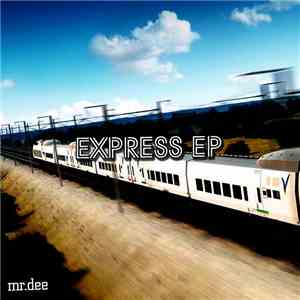Mr.Dee - Express EP