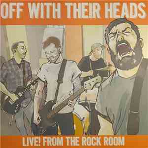 Off With Their Heads - Live From The Rock Room
