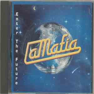 Oscar Gonzales, Leonard Gonzales, La Mafia - Enter The Future