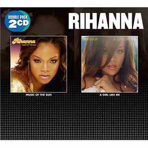 Rihanna - Music Of The Sun / A Girl Like Me