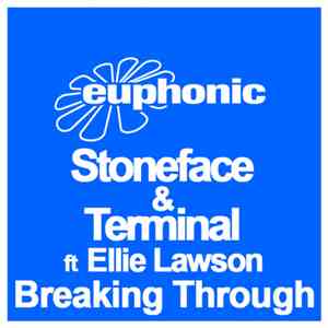 Stoneface & Terminal ft Ellie Lawson - Breaking Through