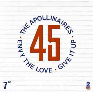 The Apollinaires - Envy The Love