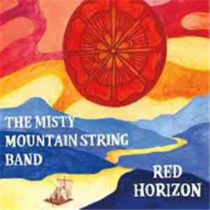 The Misty Mountain String Band - Red Horizon