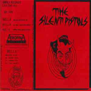 The Silent Pistols - N.U.L.L.A. (Nulla Unisce La Loro Assenza)