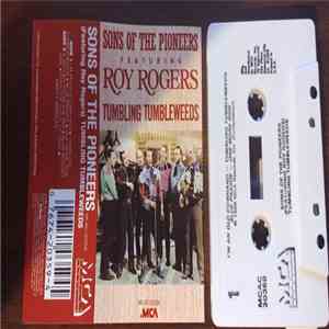 The Sons Of The Pioneers Featuring Roy Rogers  - Tumbling Tumbleweeds