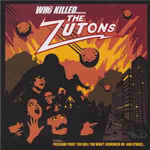 The Zutons - Who Killed...... The Zutons