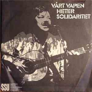 Thorstein Bergman - Vårt Vapen Heter Solidaritet