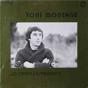 Toni Montané - Jo Canto L'Esperança