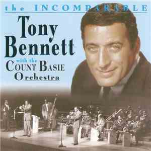 Tony Bennett With The Count Basie Orchestra - The Incomparable Tony Bennett