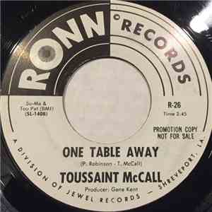 Toussaint McCall - One Table Away / My Love Is A Guarantee