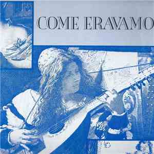 Unknown Artist - Come Eravamo