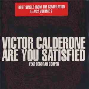 Victor Calderone Feat. Deborah Cooper - Are You Satisfied