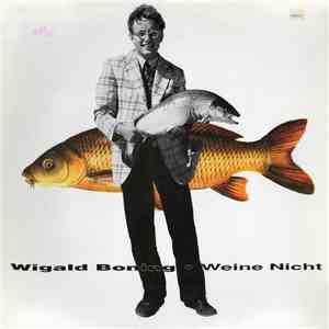 Wigald Boning - Weine Nicht