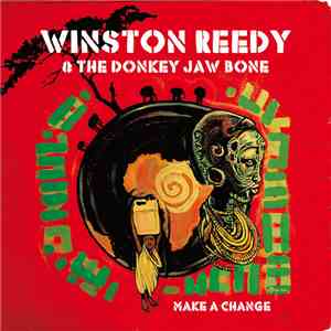 Winston Reedy & The Donkey Jaw Bone - Make A Change