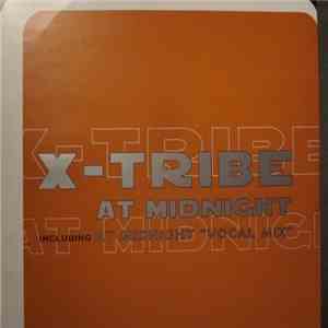 X-Tribe - At Midnight