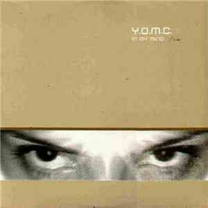 Y.O.M.C. - In My Mind