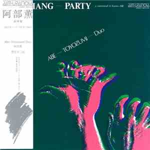 Abe-Toyozumi Duo - Overhang-Party (A Memorial To Kaoru Abe)