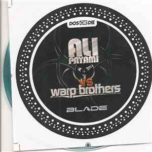 Ali Payami vs Aquagen & Warp Brothers - Blade - Remixes