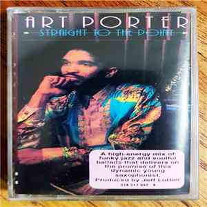Art Porter - Straight To The Point