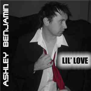 Ashley Benjamin - Lil' Love