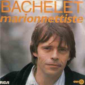 Bachelet - Marionnettiste