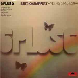 Bert Kaempfert & His Orchestra - 6 Plus 6