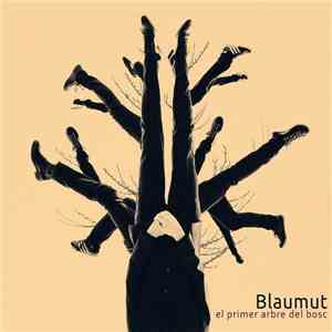 Blaumut - El Primer Arbre Del Bosc