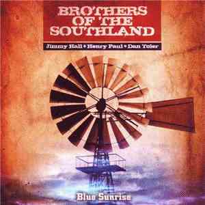 Brothers Of The Southland - Blue Sunrise